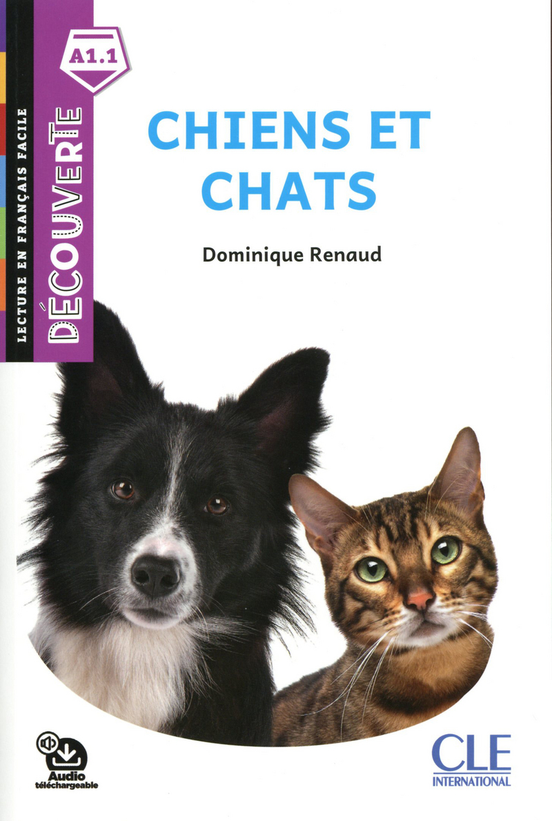 Decouverte 0 (A1.1) Chiens et Chats + Audio telechargeable
