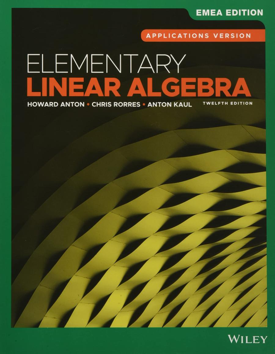 Elementary Linear Algebra Applications Version