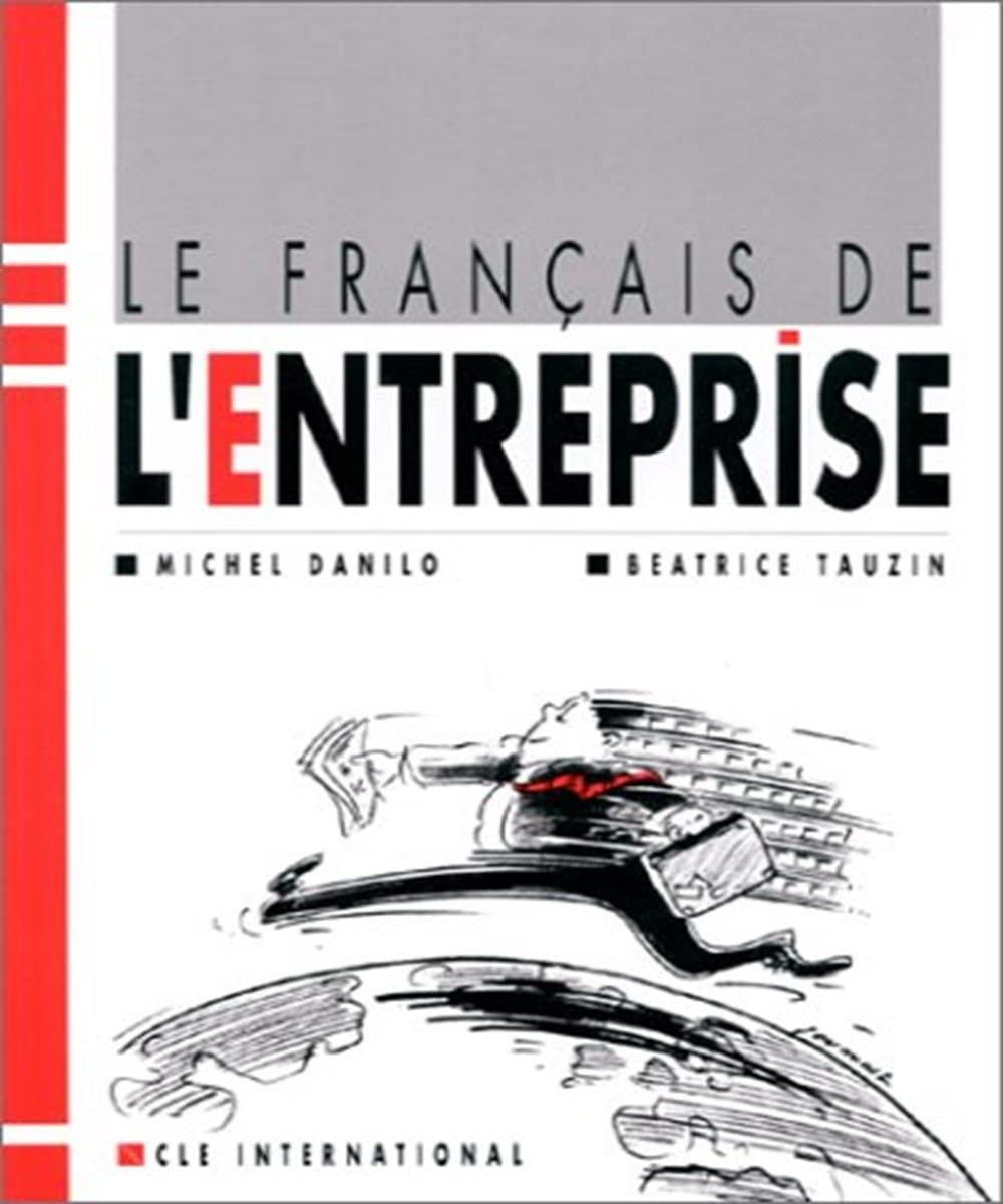 Le Francais de L'entreprise Livre de L'eleve