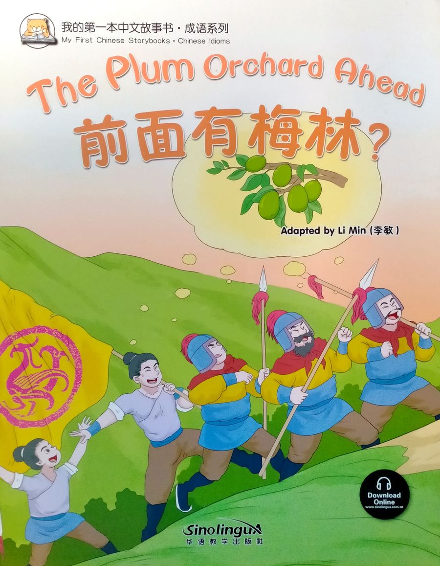 My First Chinese Storybooks Chinese Idioms The Plum Orchard Ahead