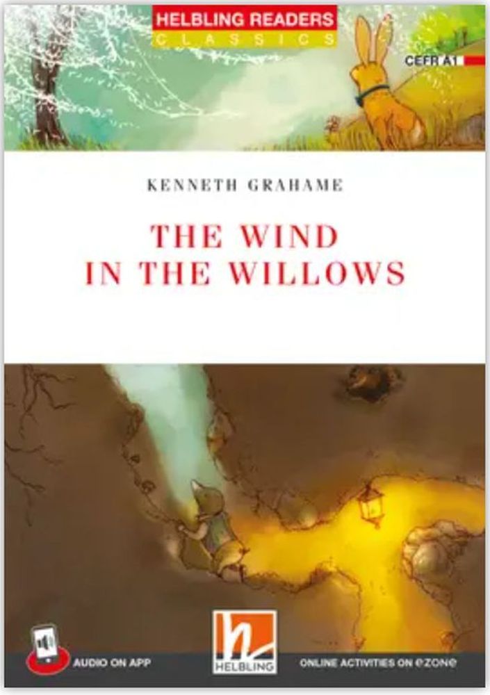 Helbling Readers 1 The Wind in the Willows + app + e-zone