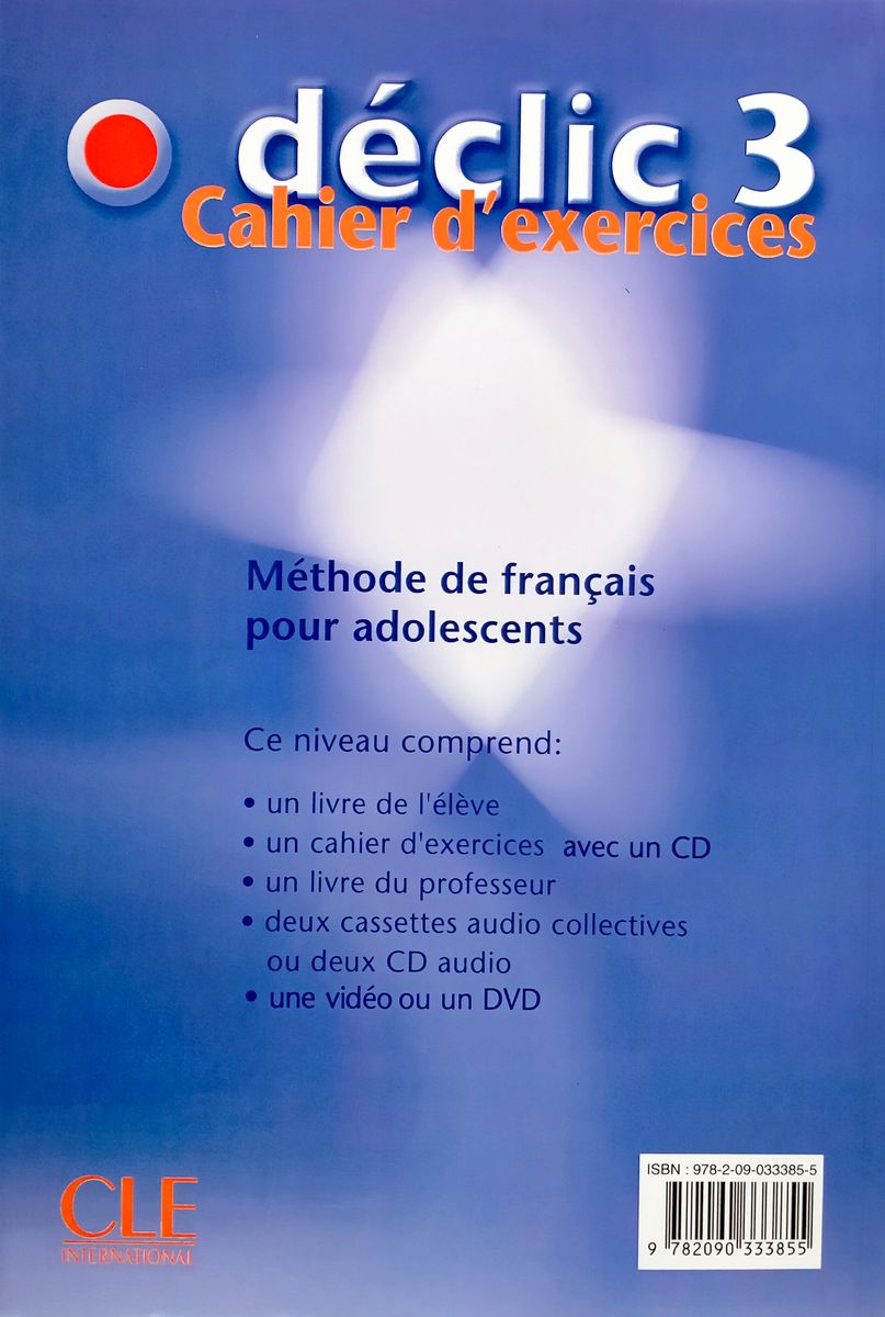 Declic 3 Cahier d'exercices + CD Audio
