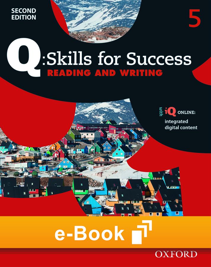 Q Skills for Success Reading and Writing (2nd Edition) 5 Student e-Book