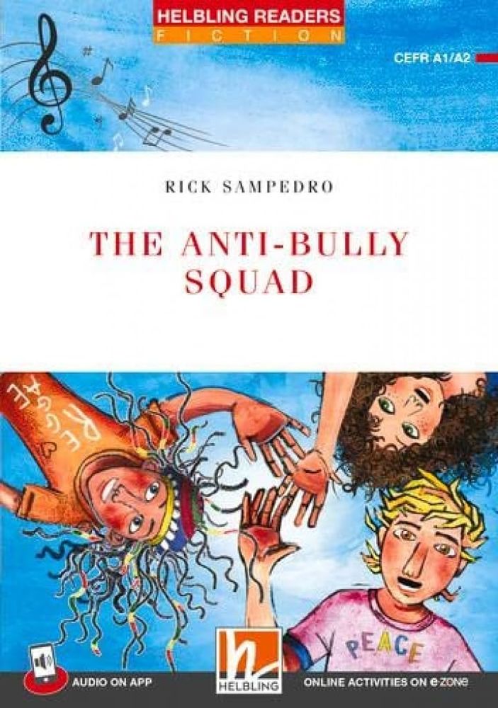 Helbling Readers 2 The Anti-bully Squad + app + e-zone