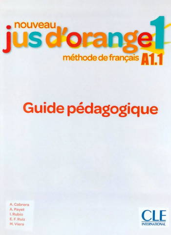 Nouveau Jus d'orange 1 A1.1 Guide pedagogique