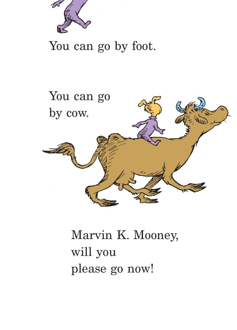 Dr. Seuss Marvin K. Mooney Will You Please Go Now