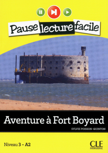 Pause Lecture Facile 3 Aventure a Fort Boyard + CD