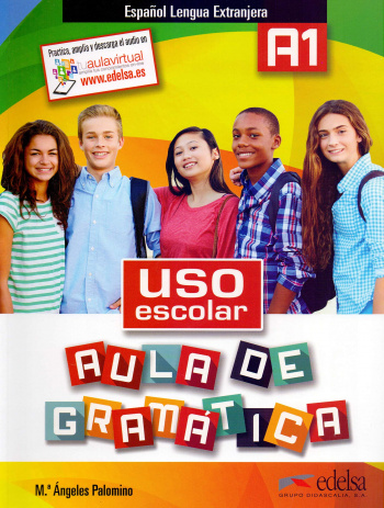 Uso escolar. Aula de gramática A1 Libro del alumno