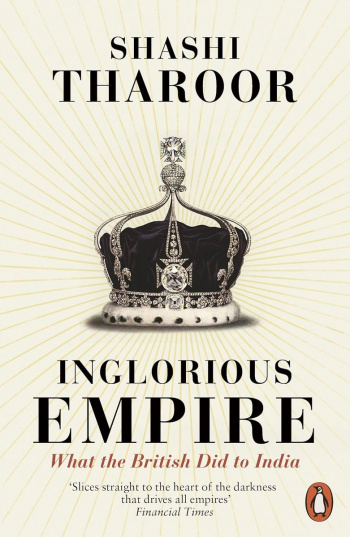 Inglorious Empire What the British Did to India