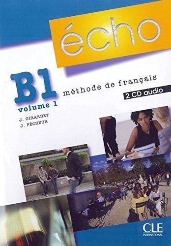Echo Novelle edition B1.1 CD audio pour la classe (Лицензионная копия)