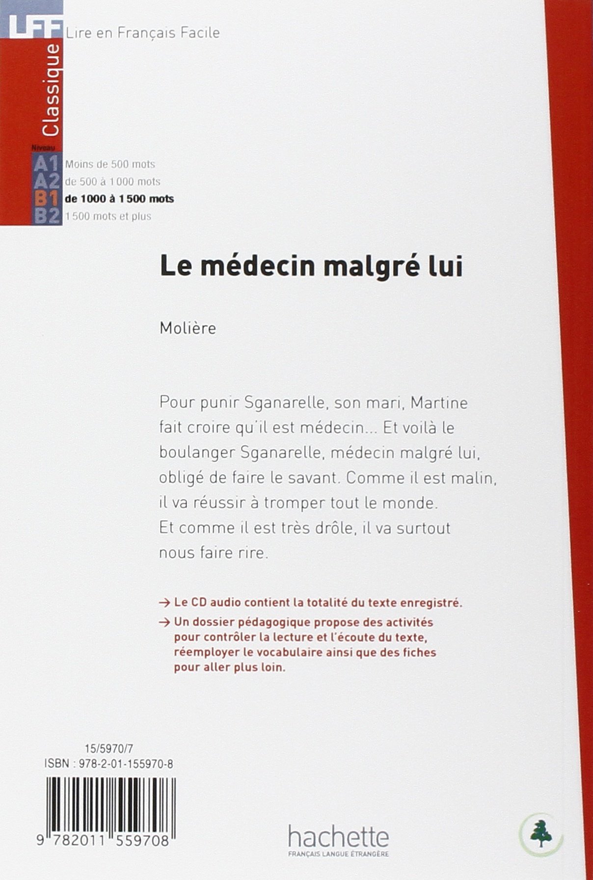 Lire En Francais Facile B1 Le medecin malgre lui + CD Audio MP3