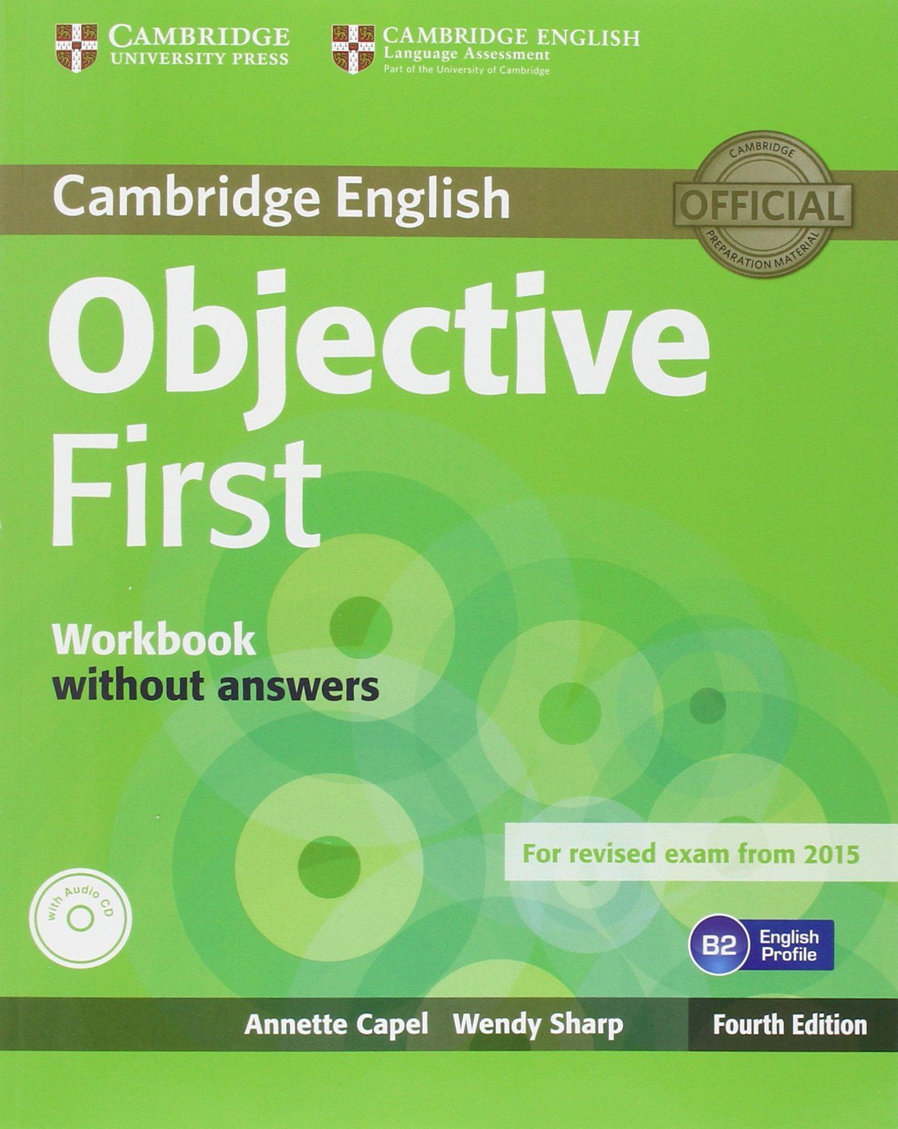 Objective First (4th Edition) Student's Book without Answers with CD-ROM and Workbook without Answers with Audio CD
