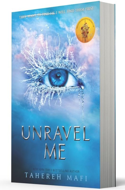 Shatter Me 2 Unravel Me