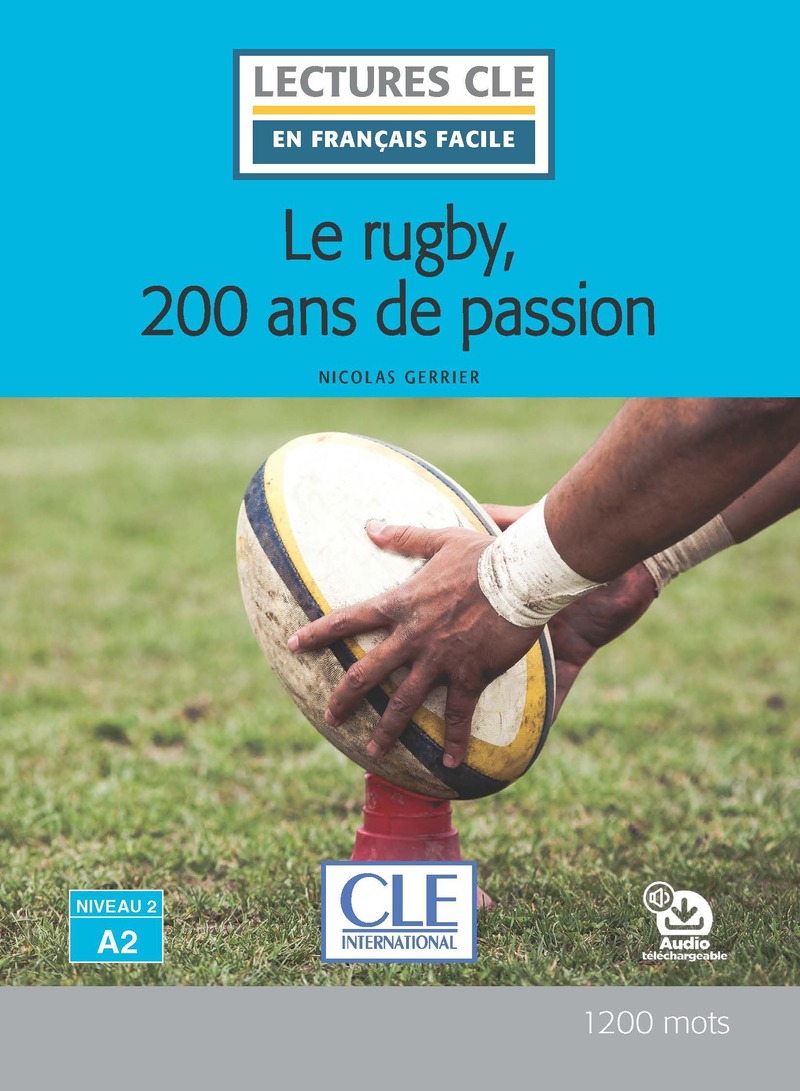 En Francais Facile 2 (A2) Le rugby, 200 ans de passion + Audio