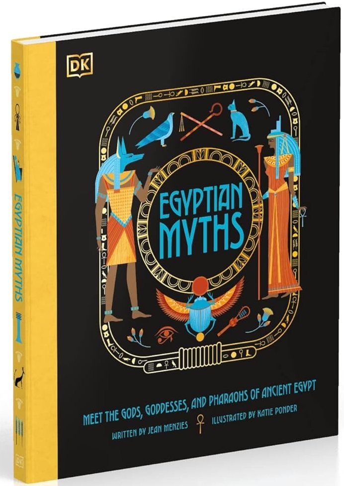 Egyptian Myths Meet the Gods, Goddesses, and Pharaohs of Ancient Egypt