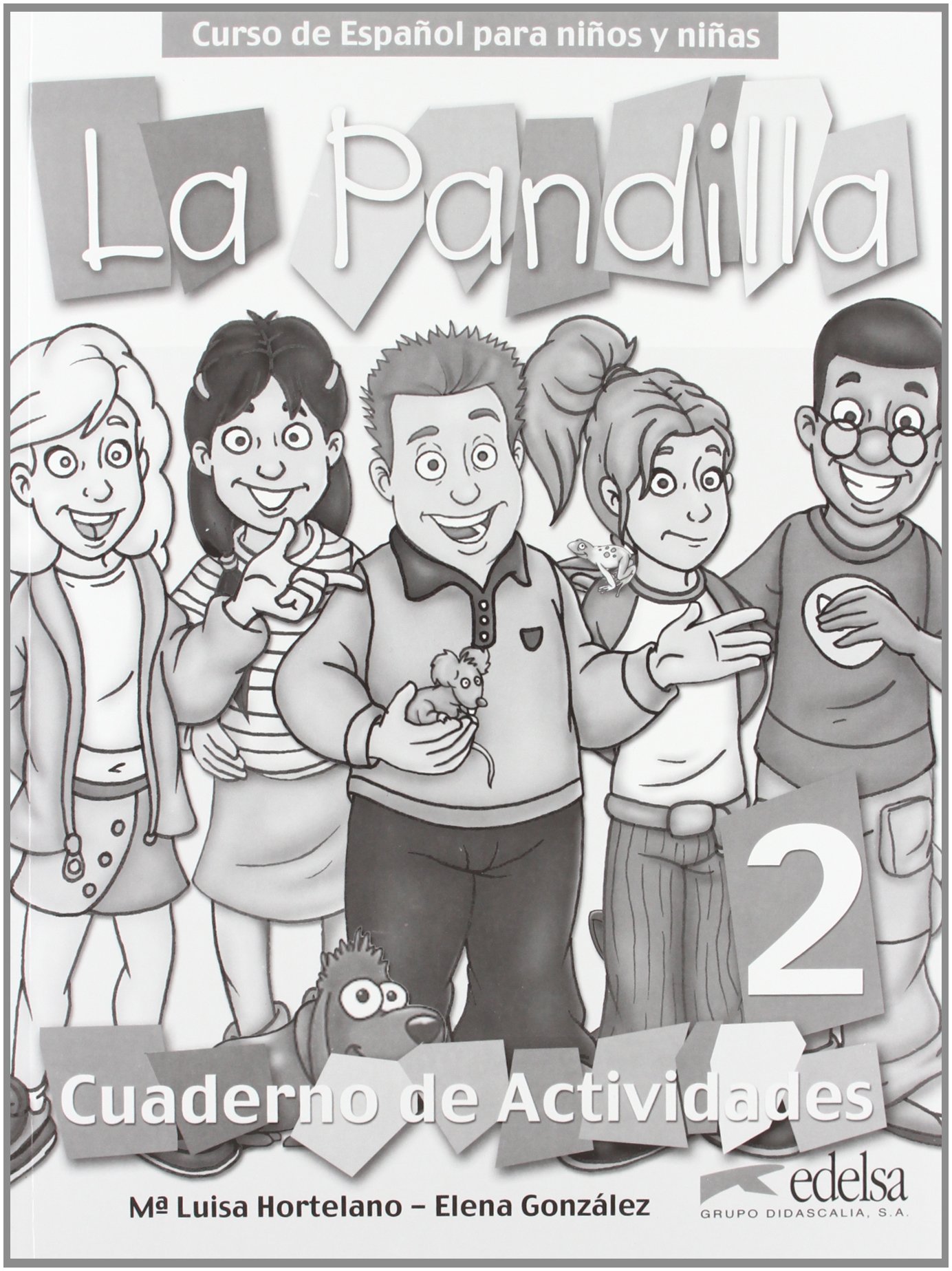 La Pandilla 2 Libro del alumno + Cuaderno de ejercicios