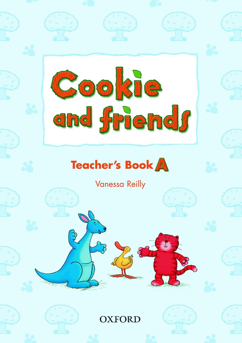 Cookie and Friends A Teacher's Book