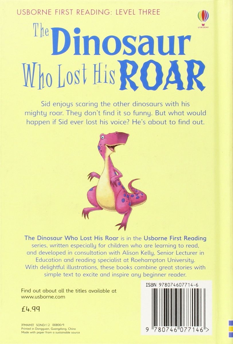 Usborne First Reading 3 The Dinosaur Who Lost His Roar