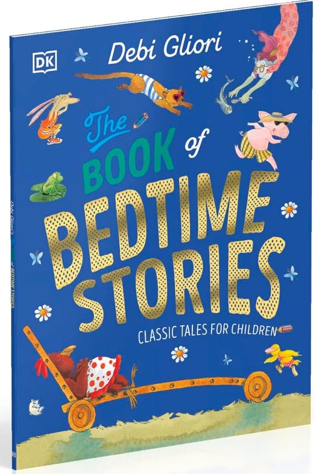 The Book of Bedtime Stories Classic Tales for Children