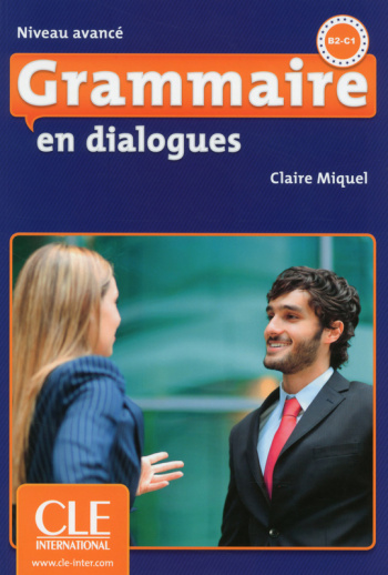 Grammaire en dialogues Avance B2-C1 Livre + CD