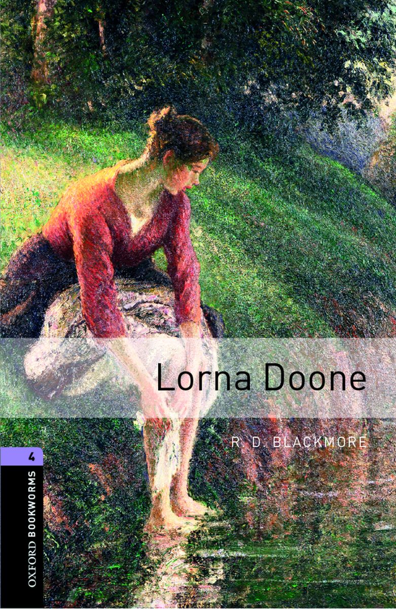 Oxford Bookworms Library 4 Lorna Doone
