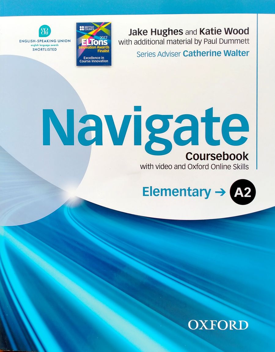 Navigate A2 Elementary Coursebook with DVD and Oxford Online Skills купить  недорого в интернет-магазине - RELOD | ISBN 9780194566360