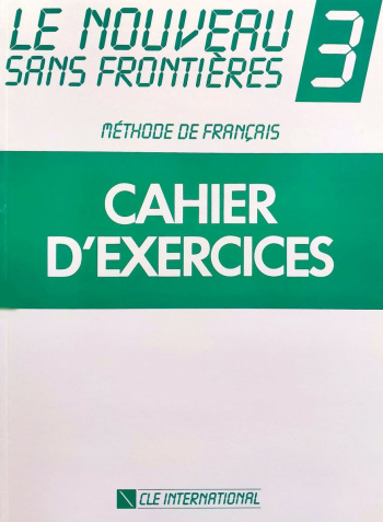 Le Nouveau Sans Frontieres 3 Cahier d'exercices