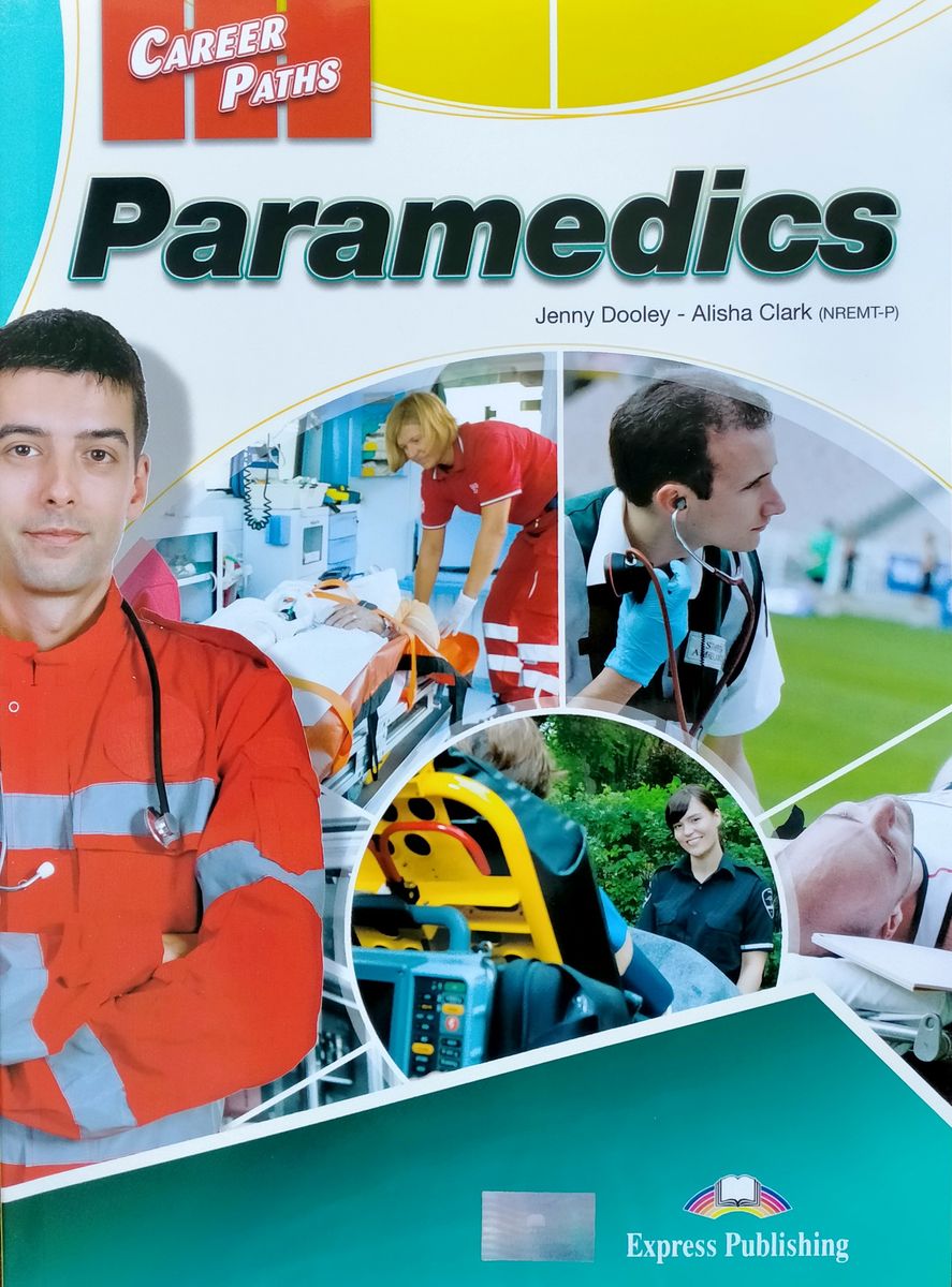 Career Paths Paramedics Teacher's Guide, Student's Book with Digibook and Online Audio