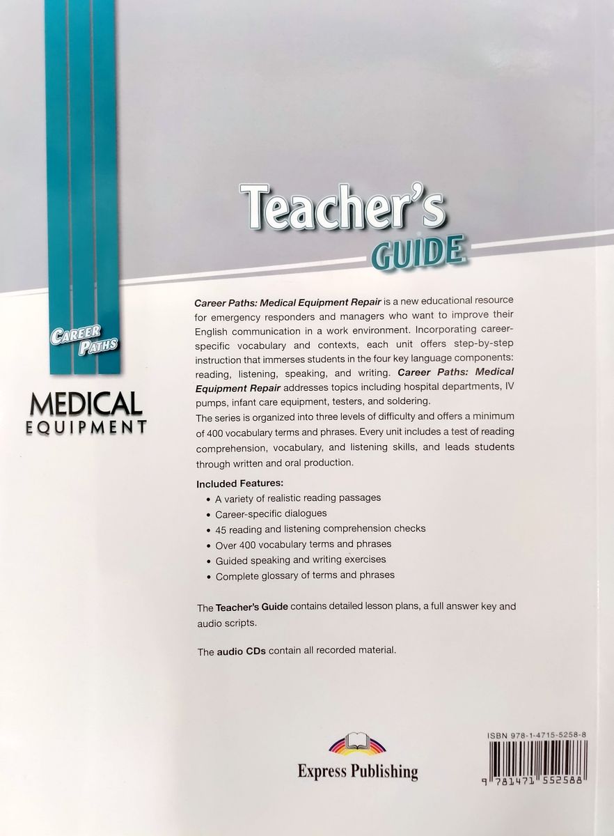 Career Paths Medical Equipment Repair Teacher's Guide