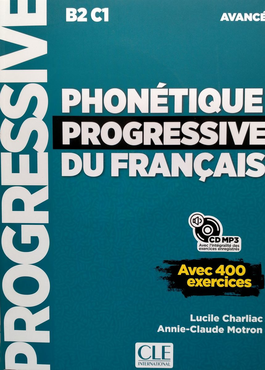 Phonetique Progressive du Francais Avance B2-C1 Livre + CD