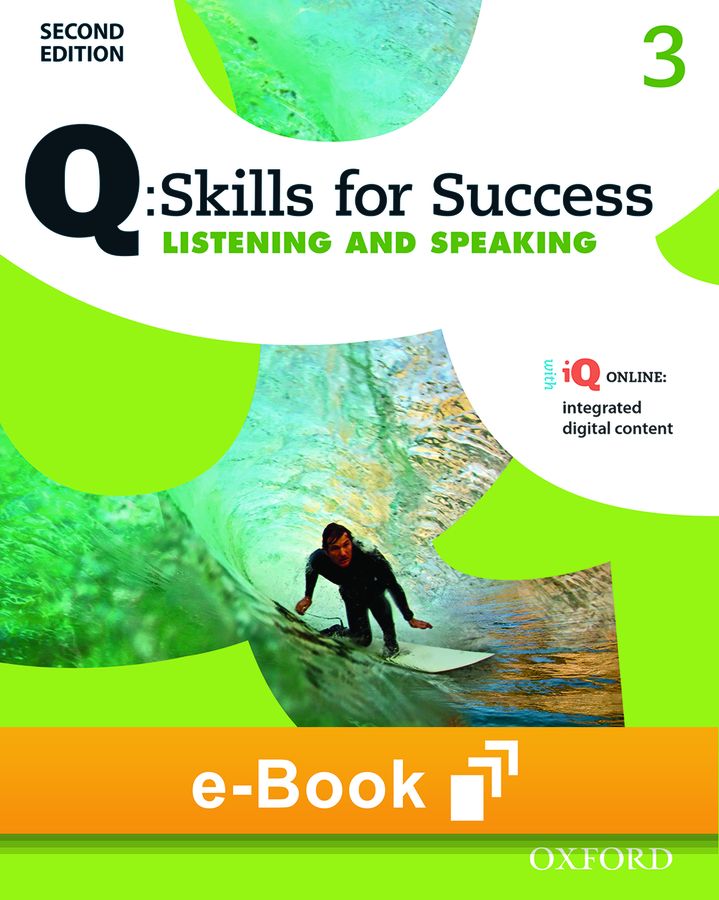 Q Skills for Success Listening and Speaking (2nd Edition) 3 Student e-Book