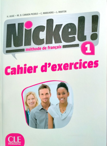 Nickel! 1 Cahier d'exercices