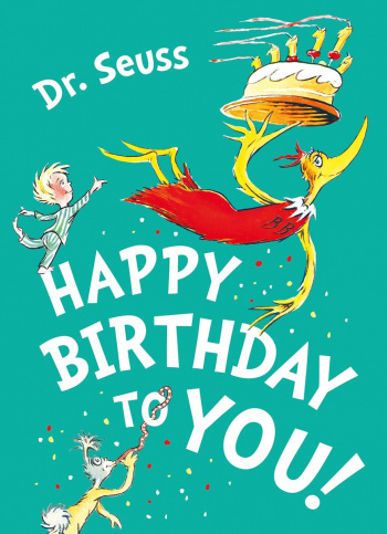 Dr. Seuss Happy Birthday to You