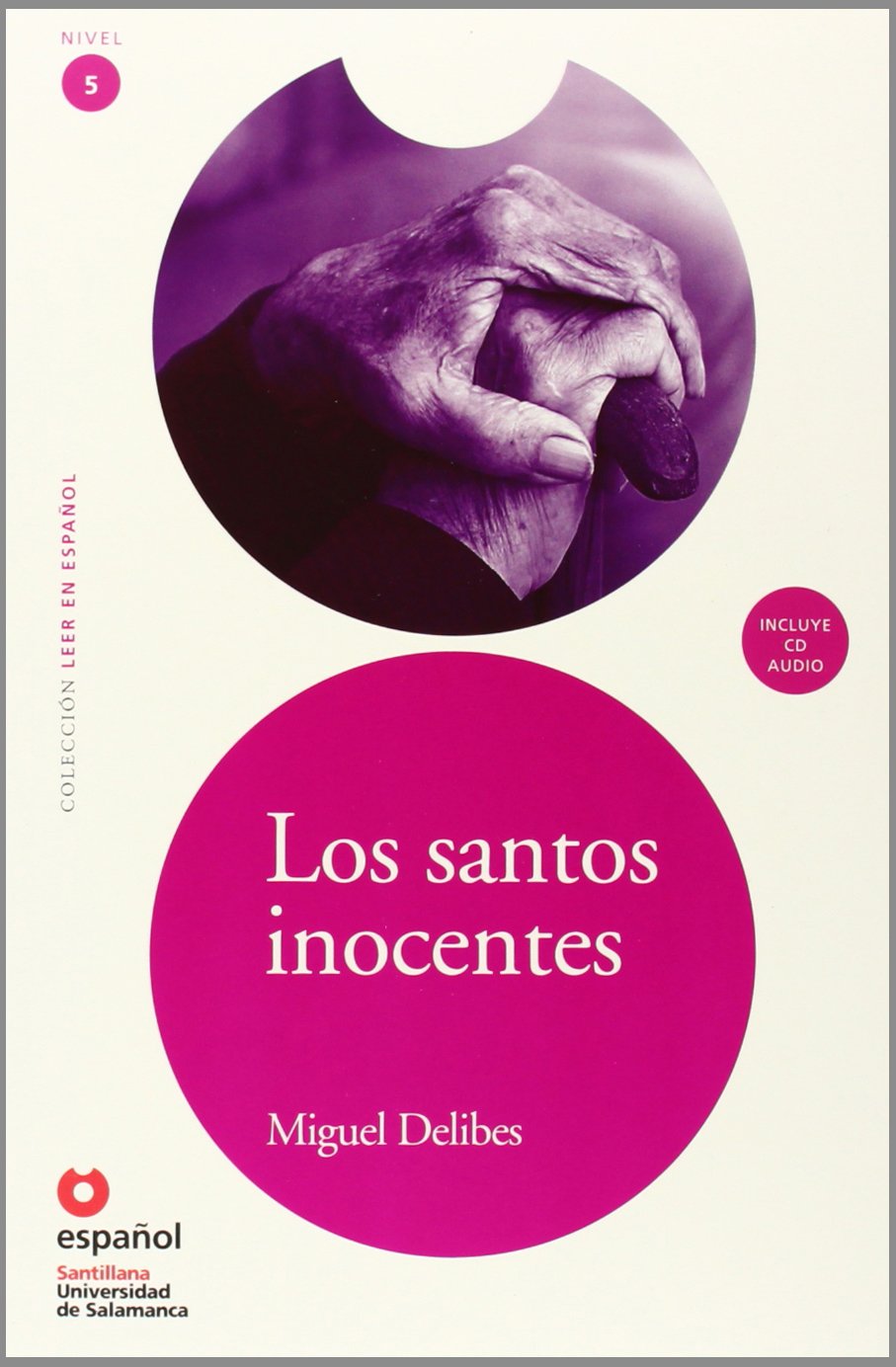 Leer En Espanol 5 Los Santos Inocentes + CD