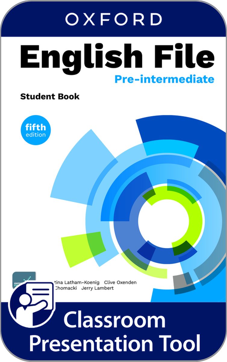English File (5th edition)  Pre-Intermediate Student Book Classroom Presentation Tool