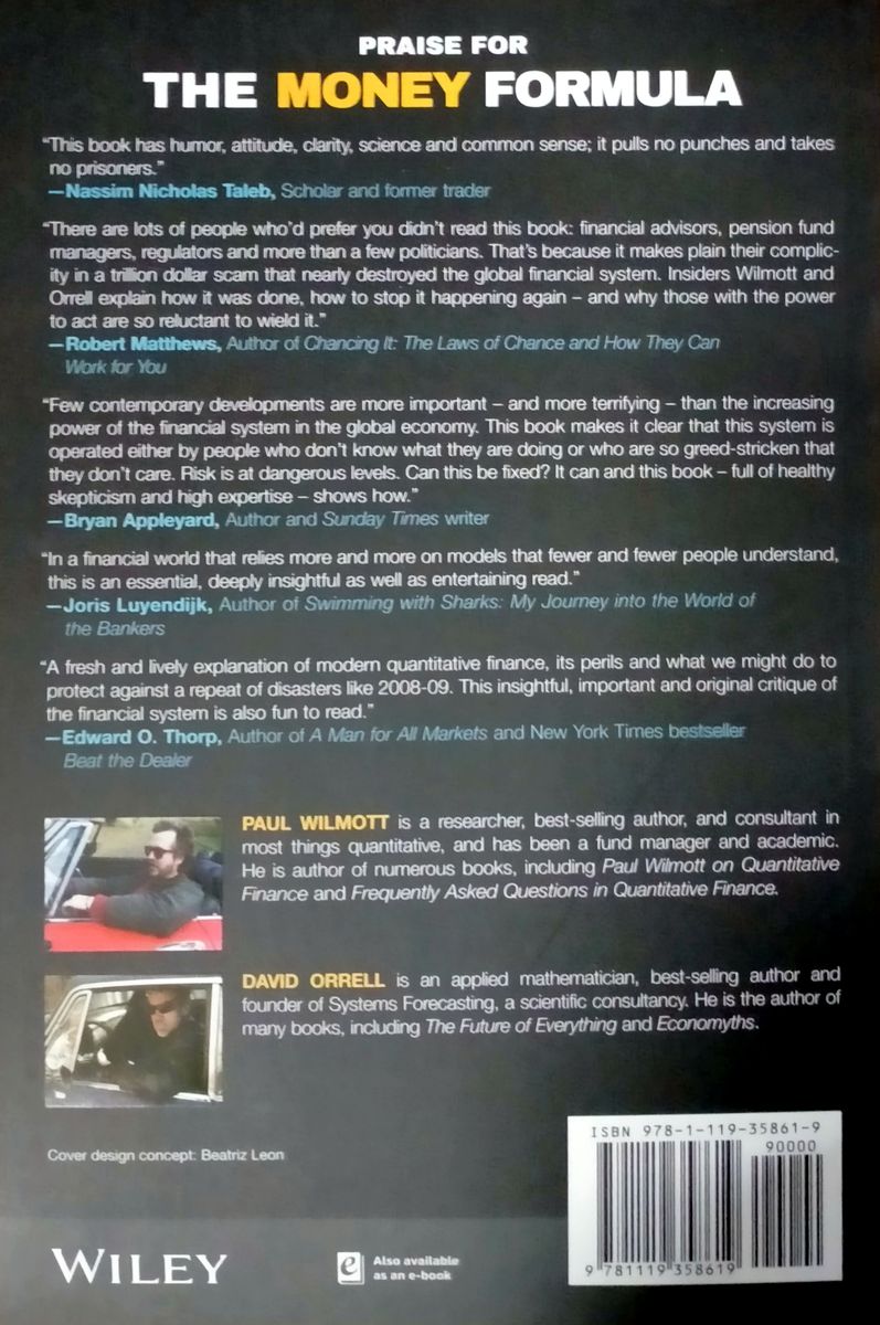 The Money Formula Dodgy Finance, Pseudo Science, and How Mathematicians Took Over the Markets