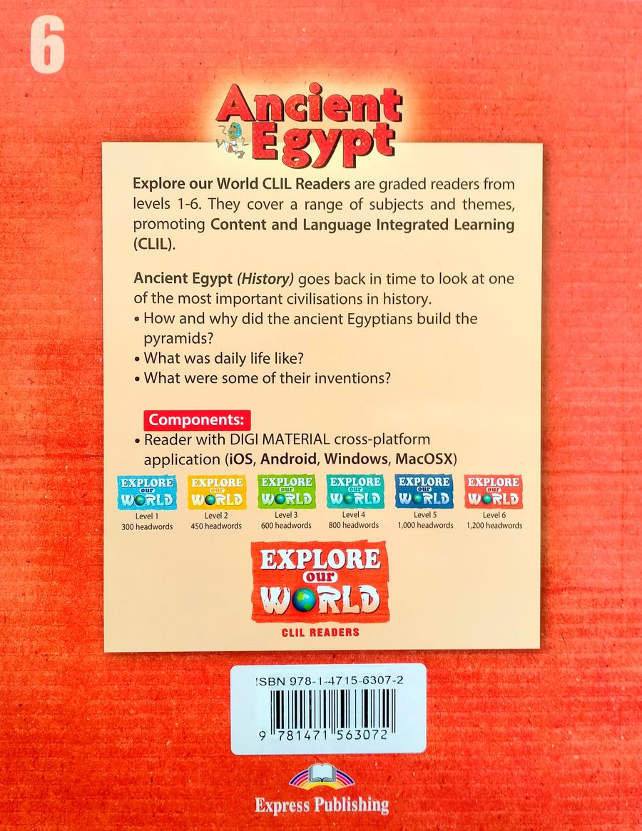 Explore Our World CLIL Readers 6 Ancient Egypt with Digibook