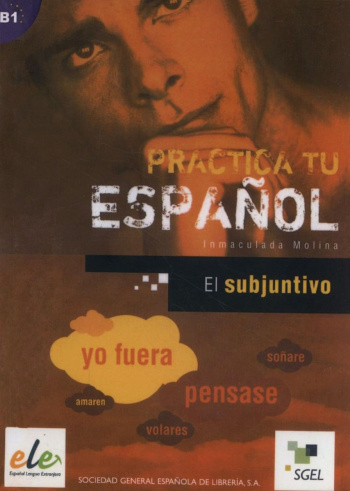 Practica tu espanol B1 El subjuntivo + CD