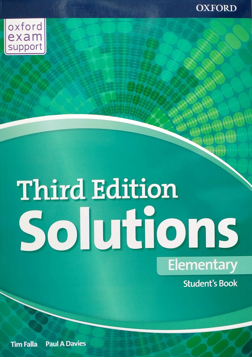 Английский английский workbook solutions. Solutions Elementary 3rd Edition. Solutions учебник. Third Edition solutions Elementary. Oxford solutions Elementary.