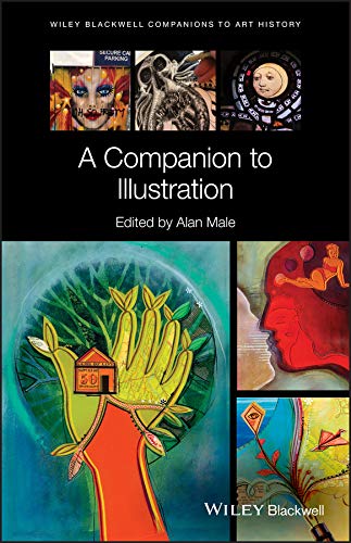 A Companion to Illustration Art and Theory