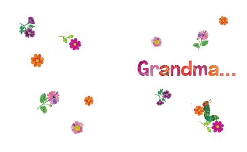 I Love Grandma with The Very Hungry Caterpillar