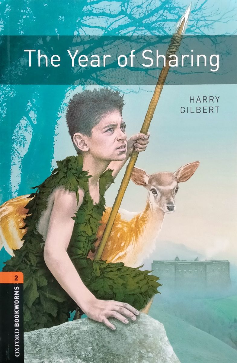 Oxford Bookworms Library 2 The Year of Sharing with Audio Download (access card inside)