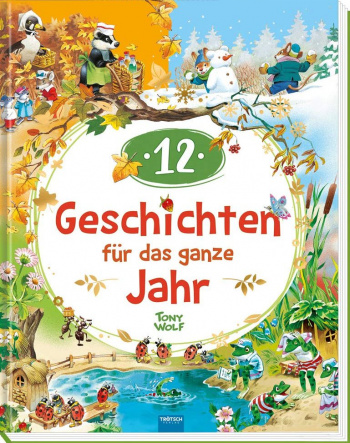 Trotsch Geschichten fur das ganze Jahr Vorlesebuch