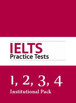 IELTS Practice Test 1-4 Institutional Pack