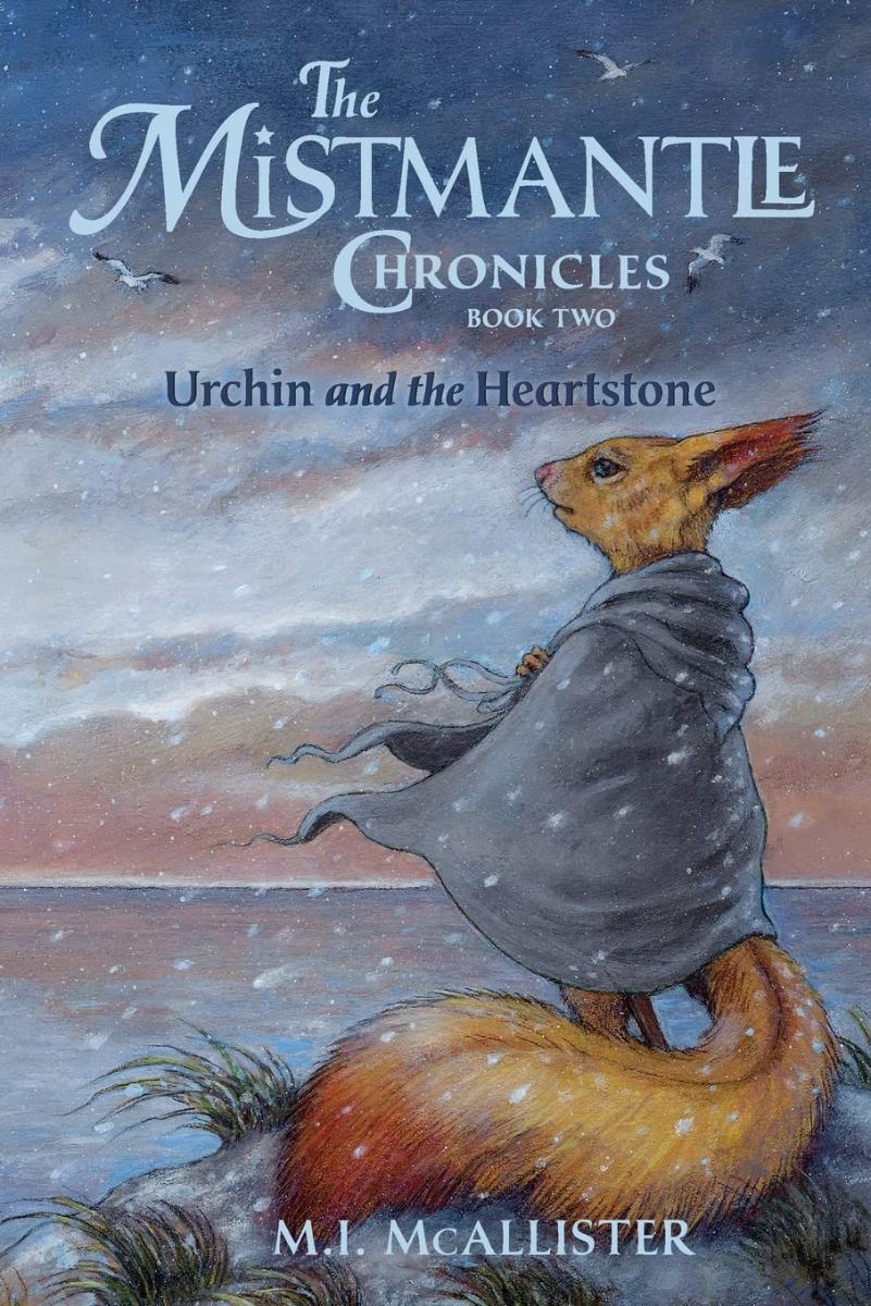 Mistmantle Chronicles 2 Urchin and the Heartstone Paperback
