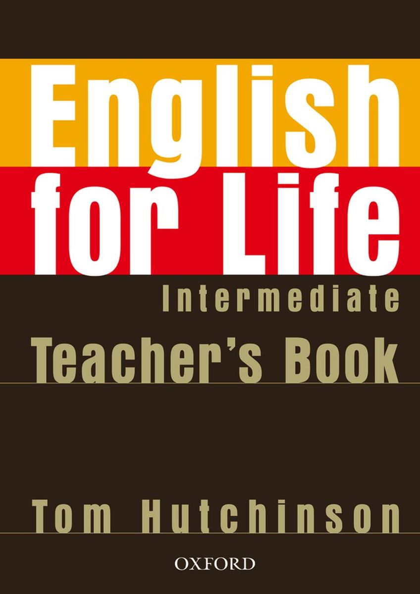 English for Life Intermediate Teacher's Book with Test CD-ROM