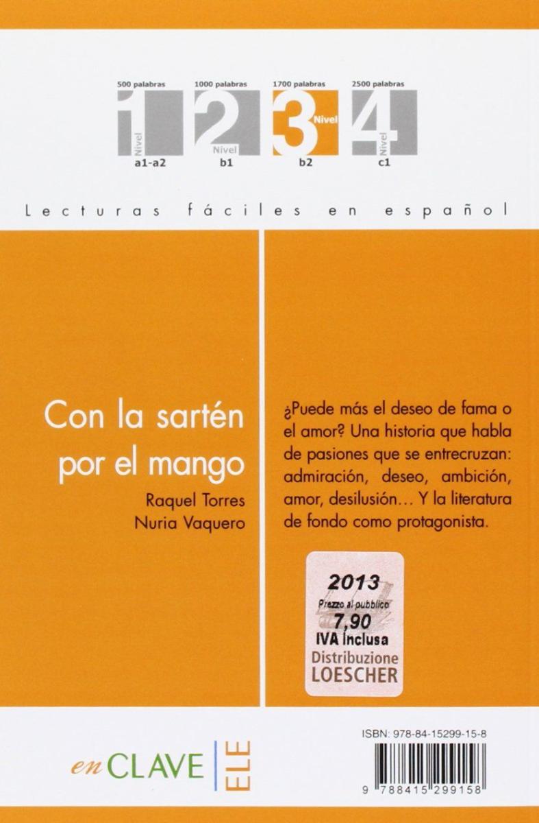 Lecturas faciles en espanol 3 Con la sarten por el mango