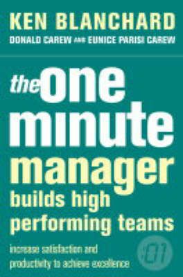 The One Minute Manager Builds High Performing Teams