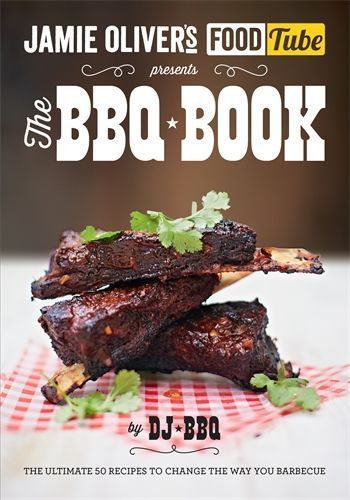 Jamie's Food Tube The BBQ Book