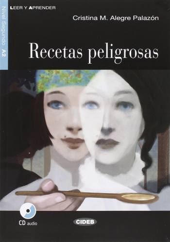 Leer y Aprender A2 Recetas peligrosas + CD